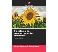 Psicologia do comportamento criminoso: Manual didático