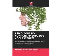 Psicologia Do Comportamento DOS Adolescentes: Uma perspetiva clínica da teoria de Richard Jessor sobre o comportamento problemático juvenil