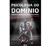 Psicologia Do Domínio (ebook)