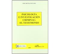 Psicologia E Investigacion Criminal: El Testimonio