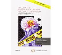 Psicología e investigación criminal. Psicología Criminalista (Monografía)