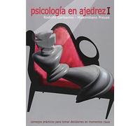 Psicología En Ajedrez I: 1 (TACTICA Y ESTRATEGIA)