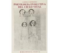 Psicología Evolutiva Del Ciclo Vital (PSICOLOGIA GENERAL)