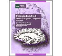 Psicologia Evolutiva Ii (vol. I): Desarrollo Gognitivo Y Lingüist Ico