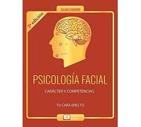 PSICOLOGIA FACIAL. CARACTER Y COMPETENCIAS (SIN COLECCION)
