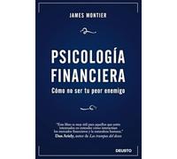 Psicología Financiera: Cómo no ser tu peor enemigo (Deusto)