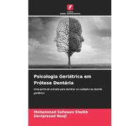 Psicologia Geriátrica em Prótese Dentária