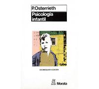 Psicología Infantil: Psicología infantil. Introducción a la psicología infantil. De la edad bebé a la madurez infantil (SIN COLECCION)