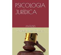 PSICOLOGIA JURÍDICA: ANÁLISES