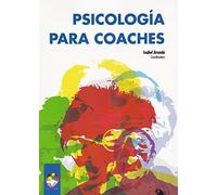 Psicologia para Coaches (Gestión Emocional)