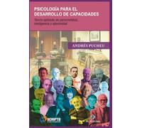 Psicología para el desarrollo de capacidades: Teoría aplicada de personalidad, inteligencia y afectividad