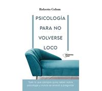 Psicología para no volverse loco (ACTUAL)