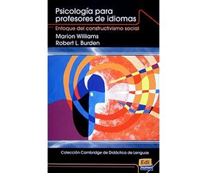 Psicología para profesores de idiomas: Enfoque del Constructivismo Social (Cambridge de didáctica de lenguas)