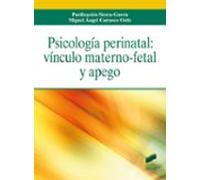 Psicología Perinatal: Vínculo Materno-fetal Y Apego