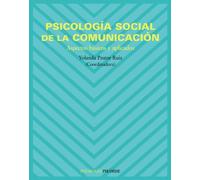 Psicología social de la comunicación: Aspectos básicos y aplicados