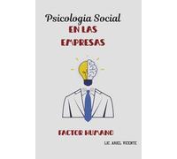 Psicología Social en las Empresas: Factor Humano