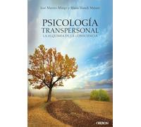 Psicologia Transpersonal. La Alquimia De La Consciencia