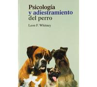 Psicología y adiestramiento del perro (ANIMALES)