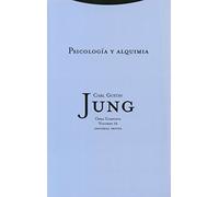 Psicología Y Alquimia- Volumen 12: Vol. 12 (Obras Completas de Carl Gustav Jung)