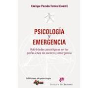 psicologia y emergencia: habilidades psicologicas en las profesio nes