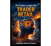 Psicología y sesgos del TRADER RETAIL