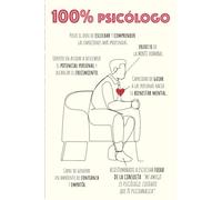 PSICÓLOGO REGALO CUADERNO DE NOTAS 100% LA PROFESIÓN QUE LLEVAS EN EL CORAZÓN. INTERIOR CUADERNO DE NOTAS 150 HOJAS RAYADAS.: TAPA BLANDA MATE SUAVE. PARTE TRASERA MOTIVO PROFESIÓN.