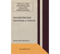 PSICOMOTRICIDAD Aprendizaje y conducta