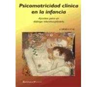 Psicomotricidad clinica en la infancia | Carmen Cal