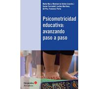 Psicomotricidad educativa: avanzando paso a paso: 62 (Recursos)