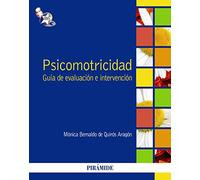 Psicomotricidad: Guía de evaluación e intervención (Psicología)