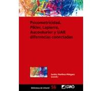 Psicomotricidad. Pikler Lapierre Aucouturier Y Uab Diferencias Conecta
