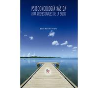 Psicooncología básica para profesionales de la salud | Elena Alameda Jackson