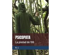 PSICOPATA: La piedad de 199