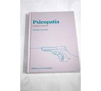 Psicopatía.: El espectro del mal: 2 (Biblioteca de psicología)