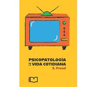 Psicopatología de la vida cotidiana