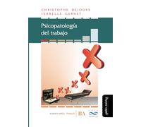 Psicopatología del trabajo (Nuevas Teorías Económicas)