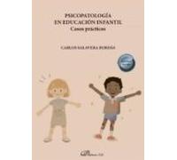 Psicopatologia En Educacion Infantil. Casos Practicos
