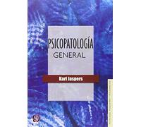 Psicopatología general (Psicología, Psiquiatría y Psicoanálisis)
