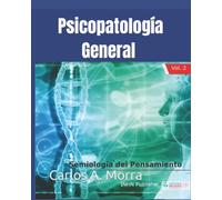 Psicopatología general: Semiología del pensamiento