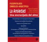 Psicopatología Simbólico - Arquetípica. La Ansiedad. Una Encrucij Da D