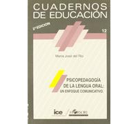 Psicopedagogía de la lengua oral: un enfoque comunicativo (Cuadernos de educación)