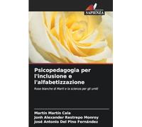 Psicopedagogia per l'inclusione e l'alfabetizzazione