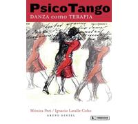 PSICOTANGO. DANZA COMO TERAPIA