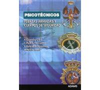 Psicotecnicos Fuerzas Armadas Y Cuerpos De Seguridad (SIN COLECCION)