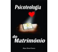 Psicoteologia Do Casamento (ebook)