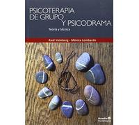 Psicoterapia de grupo y psicodrama: Teoría y práctica (Psicoterapias)