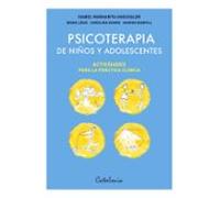 Psicoterapia de niños y adolescentes: Actividades para la práctica clínica