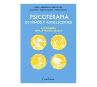 Psicoterapia de niños y adolescentes: Actividades para la práctica clínica