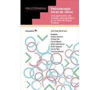 Psicoterapia focal de niños. Una aplicación del modelo psicoanalítico en la Red de Salud Pública. | Jordi Sala Morell