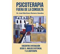 Psicoterapia fuera de la consulta: Encuentro e interacción desde el Análisis Existencial y la Logoterapia
